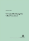 Towards Identifying the C-Test Construct - Book