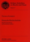 Deutsche Hochschulraete : Begriff, Darstellung Und Rechtliche Analyse - Book