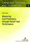 Measuring Oral Proficiency through Paired-Task Performance - Book