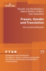 Frauen, Gender und Translation; Eine annotierte Bibliografie - Book