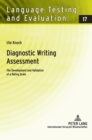 Diagnostic Writing Assessment : The Development and Validation of a Rating Scale - Book