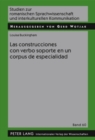 Las Construcciones Con Verbo Soporte En Un Corpus de Especialidad - Book