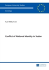 Conflict of National Identity in Sudan - Book