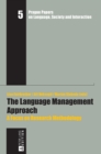 The Language Management Approach : A Focus on Research Methodology - Book