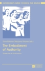 The Embodiment of Authority : Perspectives on Performances - Book