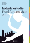 Industriestudie Frankfurt Am Main 2013 - Book