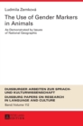 The Use of Gender Markers in Animals : As Demonstrated by Issues of National Geographic - Book