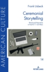 Ceremonial Storytelling : Ritual and Narrative in Post-9/11 US Wars - Book