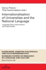 Internationalization of Universities and the National Language : Language Policy Interventions and Case Studies - Book
