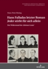 Hans Falladas letzter Roman Jeder stirbt fuer sich allein : Der Widerstand der - Book