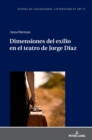 Dimensiones del exilio en el teatro de Jorge Diaz - Book
