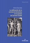 La Edificacion de la Conciencia Femenina En La Poesia de Carmen Conde - Book