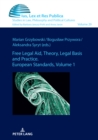 Free Legal Aid, Theory, Legal Basis and Practice. European Standards : Volume 1 - eBook