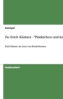 Zu : Erich Kastner - "Punktchen und Anton" Erich Kastner als Autor von Kinderliteratur - Book