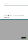 Der Kategorische Imperativ ALS Lehrstuck - Book