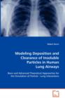 Modeling Deposition and Clearance of Insoluble Particles in Human Lung Airways - Book