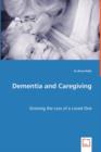 Dementia and Caregiving - Book