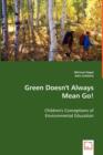 Green Doesn't Always Mean Go! - Book