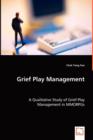 Grief Play Management - Book