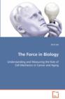 The Force in Biology - Book