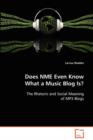 Does Nme Even Know What a Music Blog Is? - Book