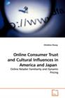 Online Consumer Trust and Cultural Influences in America and Japan - Book