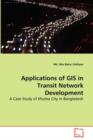 Applications of GIS in Transit Network Development - Book