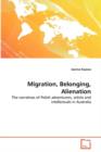 Migration, Belonging, Alienation - Book