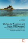 Wastewater Treatment and Reuse : Mbr Approach - Book