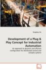 Development of a Plug & Play Concept for Industrial Automation - Book