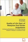 Quality of Life (Qol) of Malaysian Post-Stroke Outpatients - Book