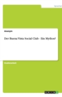 Der Buena Vista Social Club - Ein Mythos? - Book