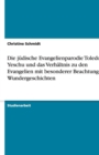 Die judische Evangelienparodie Toledoth Yeschu und das Verhaltnis zu den Evangelien mit besonderer Beachtung der Wundergeschichten - Book