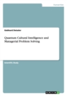 Quantum Cultural Intelligence and Managerial Problem Solving - Book