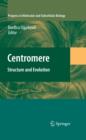 Centromere : Structure and Evolution - eBook