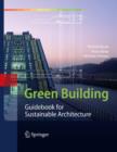 Green Building : Guidebook for Sustainable Architecture - Book