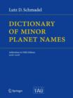 Dictionary of Minor Planet Names : Addendum to Fifth Edition: 2006 - 2008 - Book