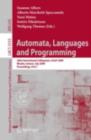 Automata, Languages and Programming : 36th International Colloquium, ICALP 2009, Rhodes, Greece, July 5-12, 2009, Proceedings, Part I - eBook