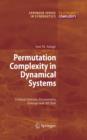 Permutation Complexity in Dynamical Systems : Ordinal Patterns, Permutation Entropy and All That - eBook