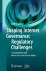Shaping Internet Governance: Regulatory Challenges - Book