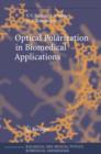 Optical Polarization in Biomedical Applications - Book