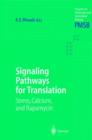 Signaling Pathways for Translation : Stress, Calcium, and Rapamycin - Book