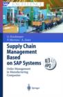 Supply Chain Management Based on SAP Systems : Order Management in Manufacturing Companies - Book