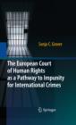 The European Court of Human Rights as a Pathway to Impunity for International Crimes - eBook