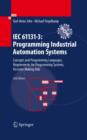 IEC 61131-3: Programming Industrial Automation Systems : Concepts and Programming Languages, Requirements for Programming Systems, Decision-Making Aids - eBook