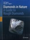 Diamonds in Nature : A Guide to Rough Diamonds - eBook