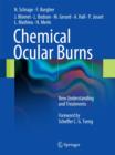 Chemical Ocular Burns : New Understanding and Treatments - Book
