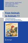 From Animals to Animats 11 : 11th International Conference on Simulation of Adaptive Behavior, SAB 2010, Paris - Clos Luce, France, August 25-28, 2010. Proceedings - Book