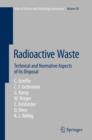 Radioactive Waste : Technical and Normative Aspects of its Disposal - eBook