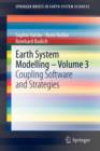 Earth System Modelling - Volume 3 : Coupling Software and Strategies - Book